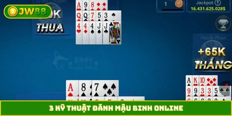 3 kỹ thuật đánh mậu binh online