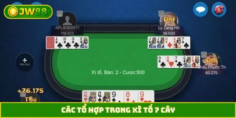 Các tổ hợp trong Xì tố 7 cây