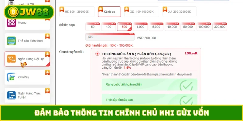 Đảm bảo thông tin chính chủ khi gửi vốn