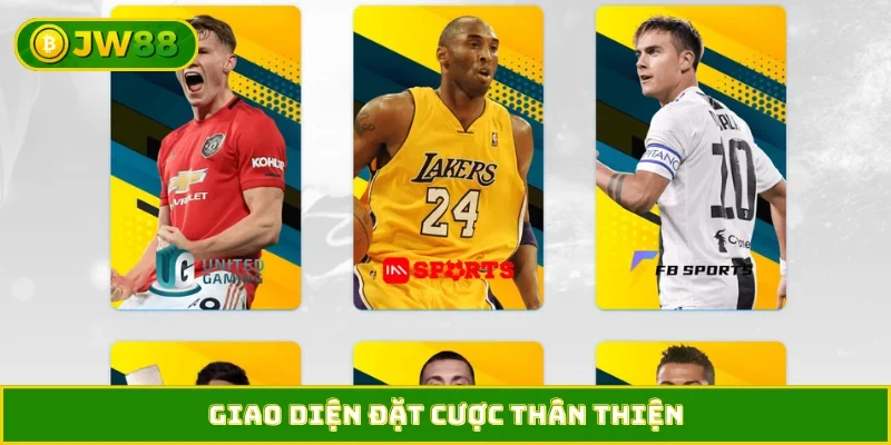 Giao diện đặt cược thân thiện