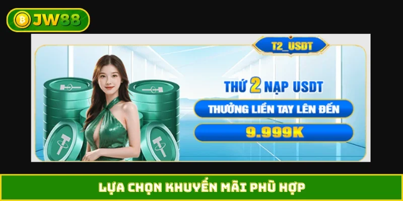 Lựa chọn khuyến mãi phù hợp