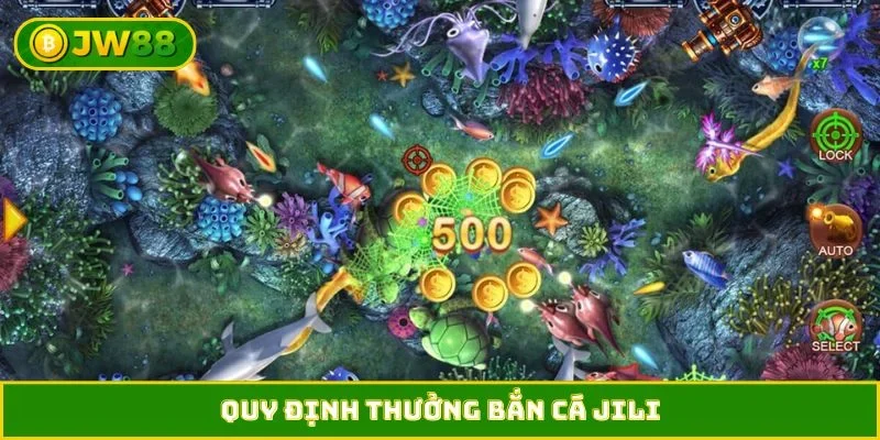 Quy định thưởng bắn cá JILI